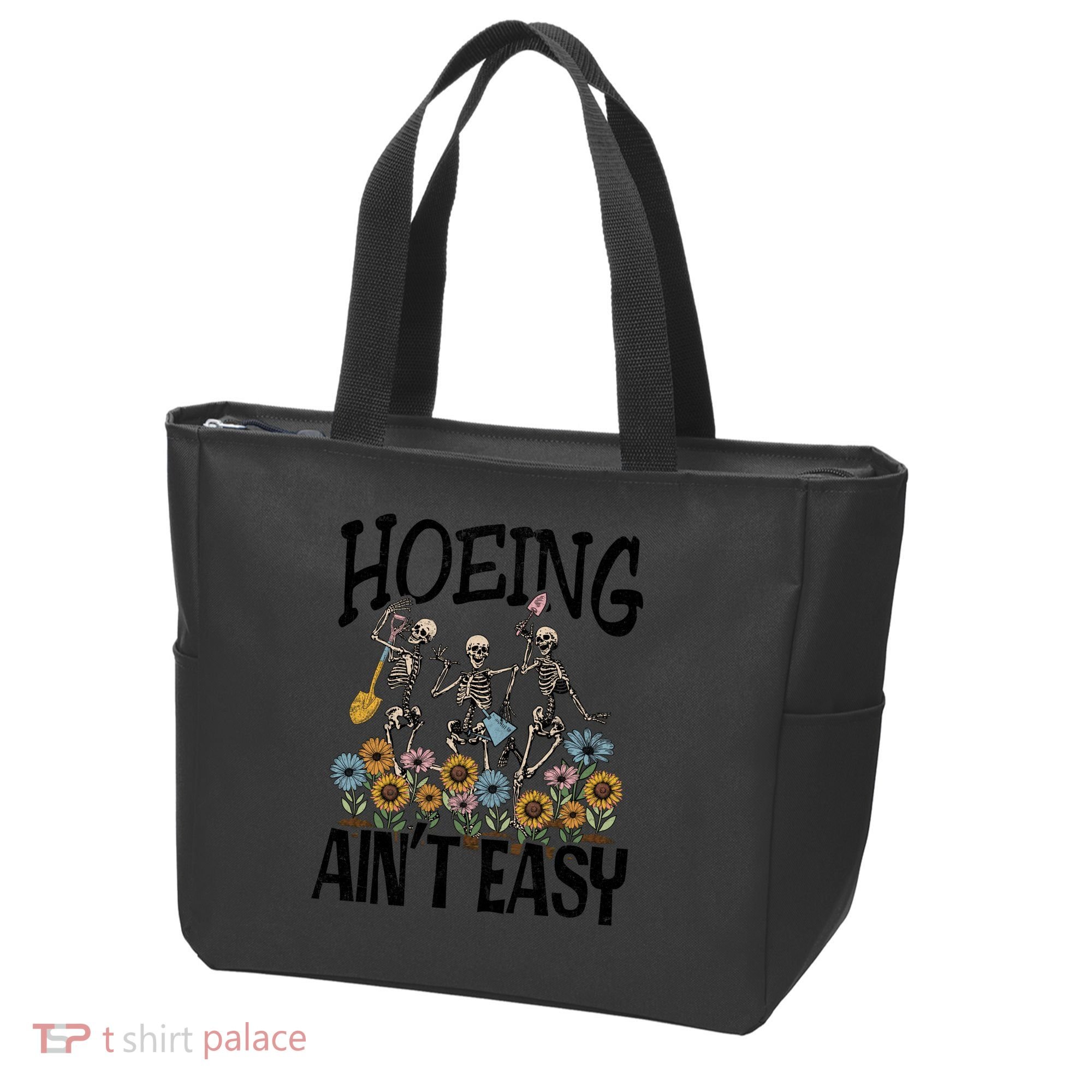 Garden Hoeing AinT Easy Tote Bag