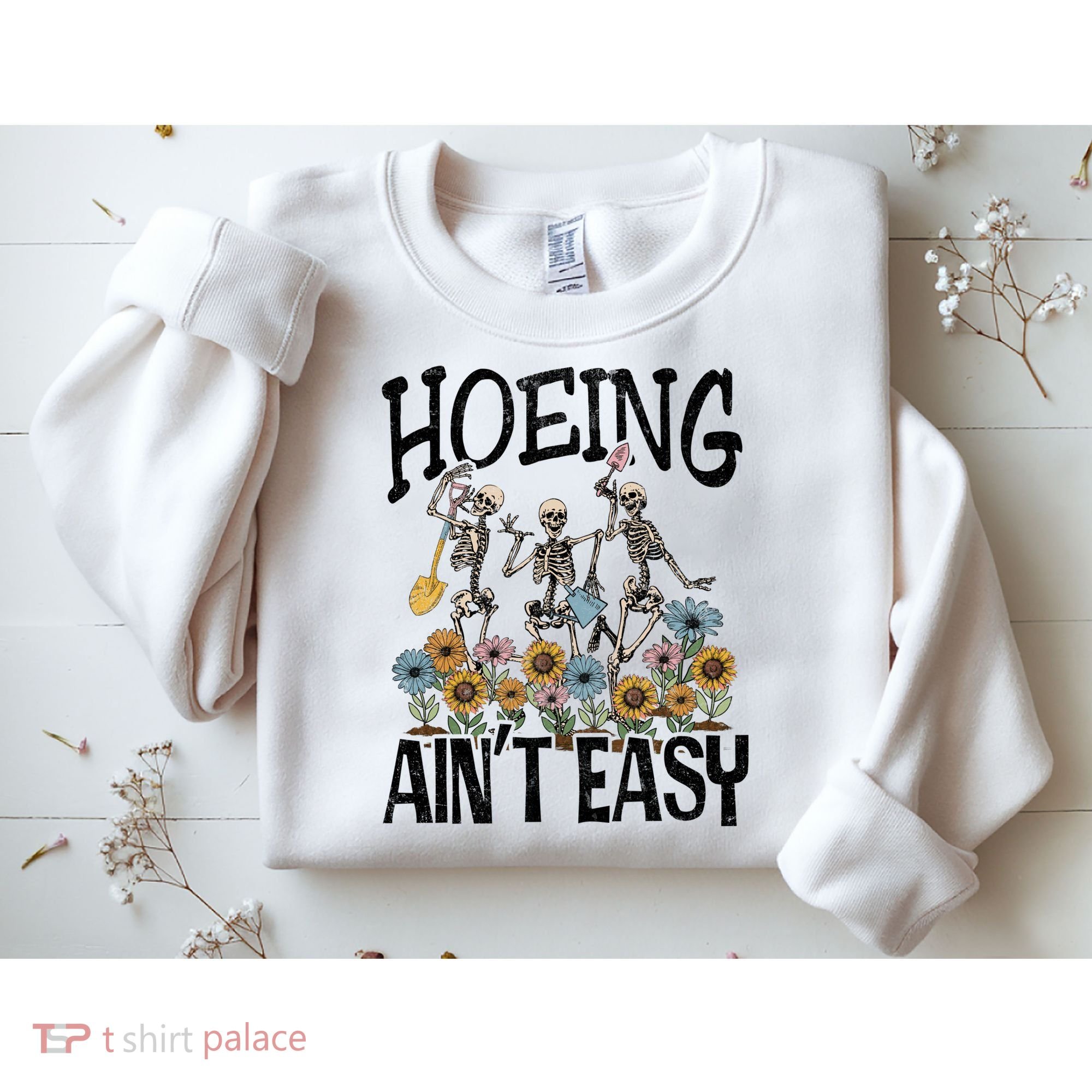 Garden Hoeing AinT Easy Sweatshirt