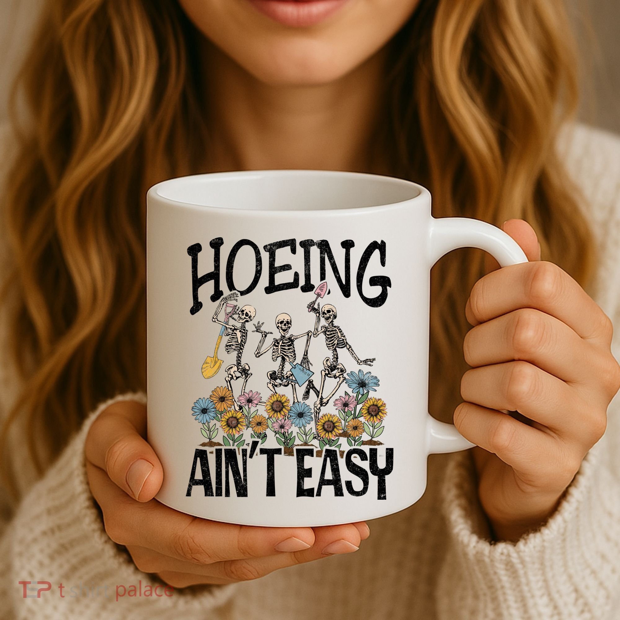 Garden Hoeing AinT Easy Coffee Mug