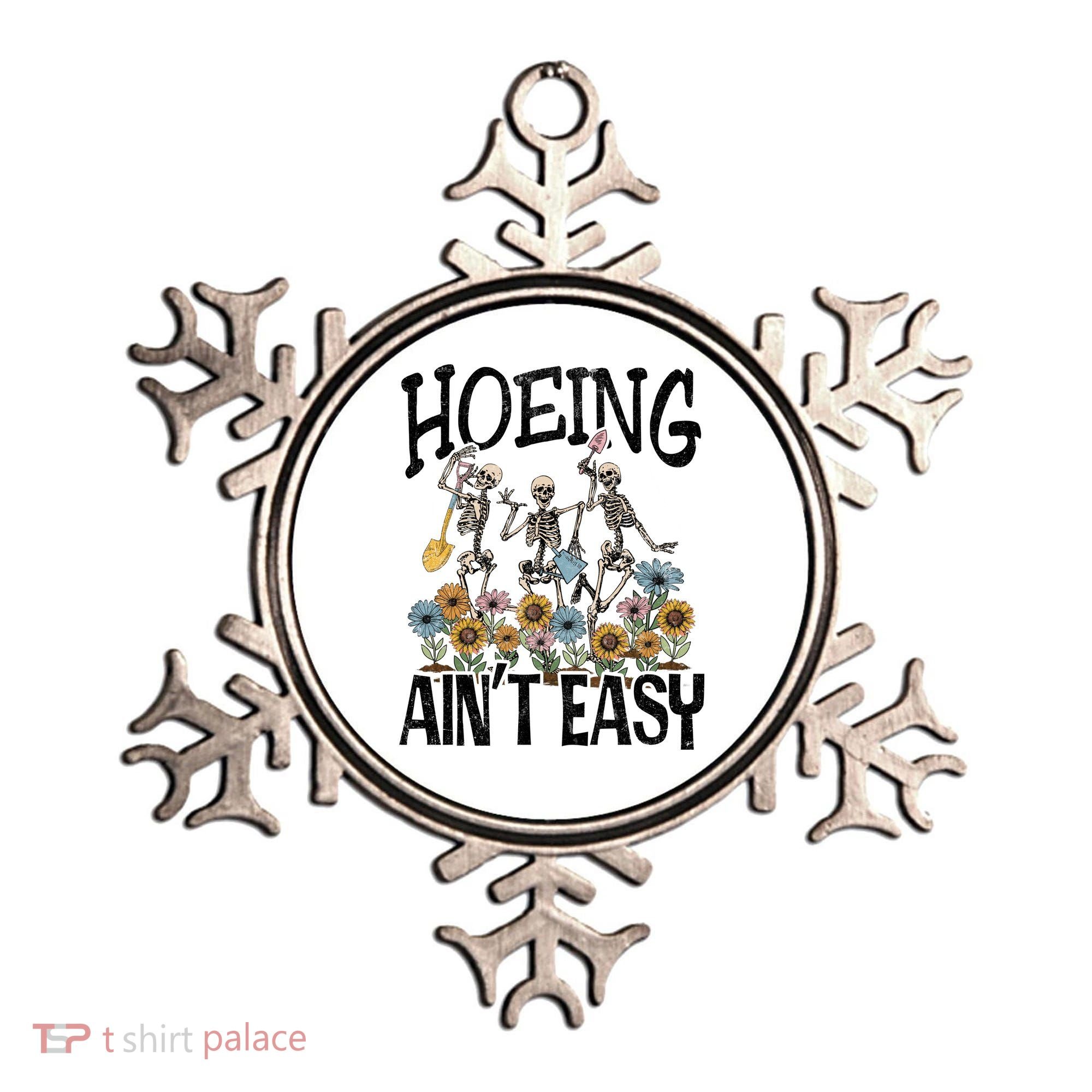 Garden Hoeing AinT Easy Ornament