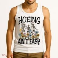 Garden Hoeing AinT Easy Tank Top thumb 3