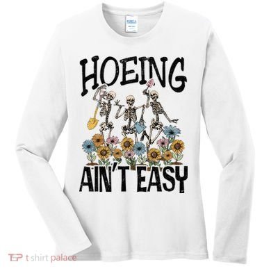 Garden Hoeing AinT Easy Women's Long Sleeve Shirt