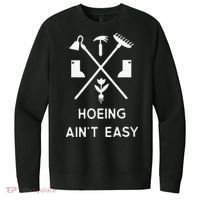 Garden Hoeing Ain't Easy V.I.T. Fleece Crew Sweatshirt thumb 0
