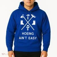 Garden Hoeing Ain't Easy Hoodie thumb 2