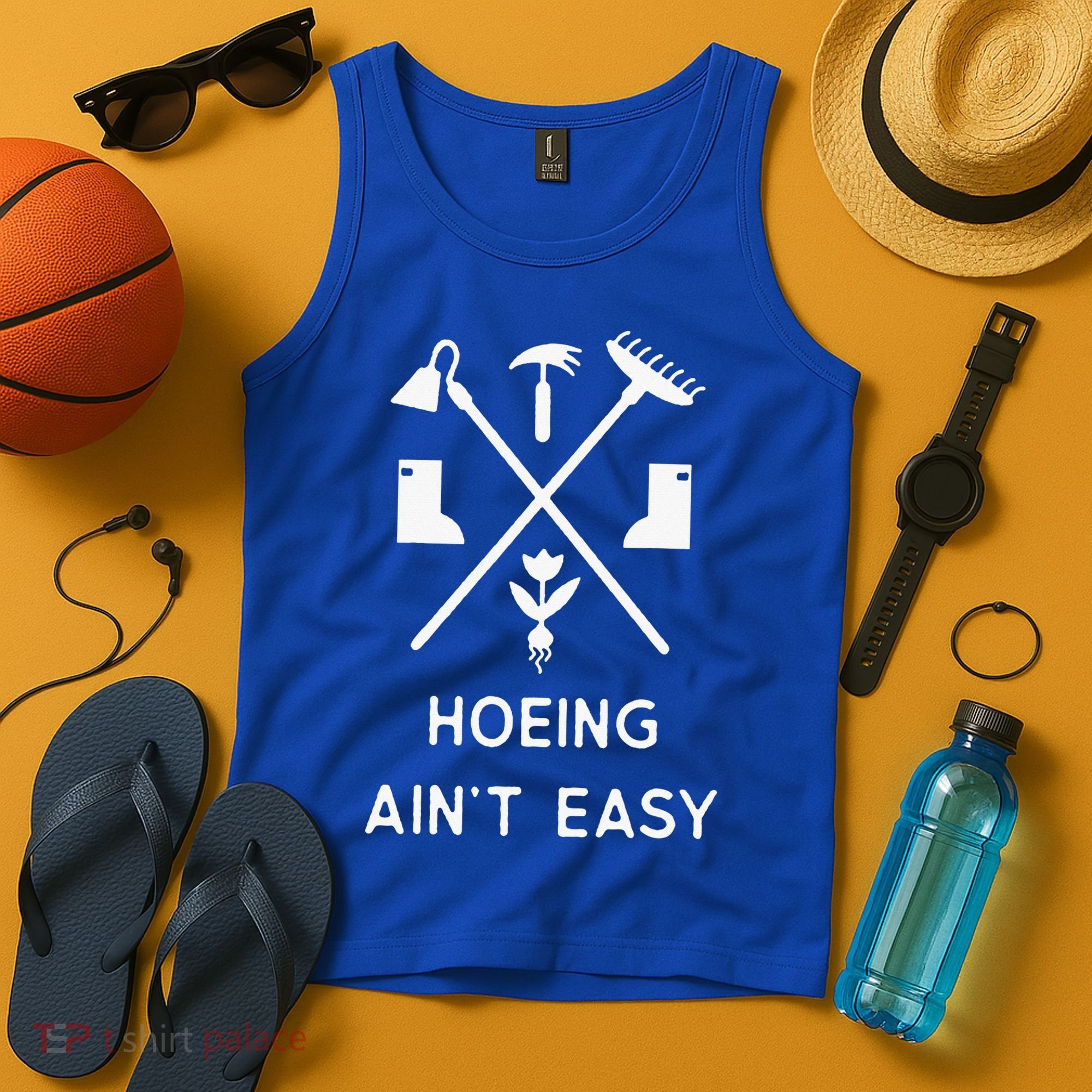 Garden Hoeing Ain't Easy Tank Top