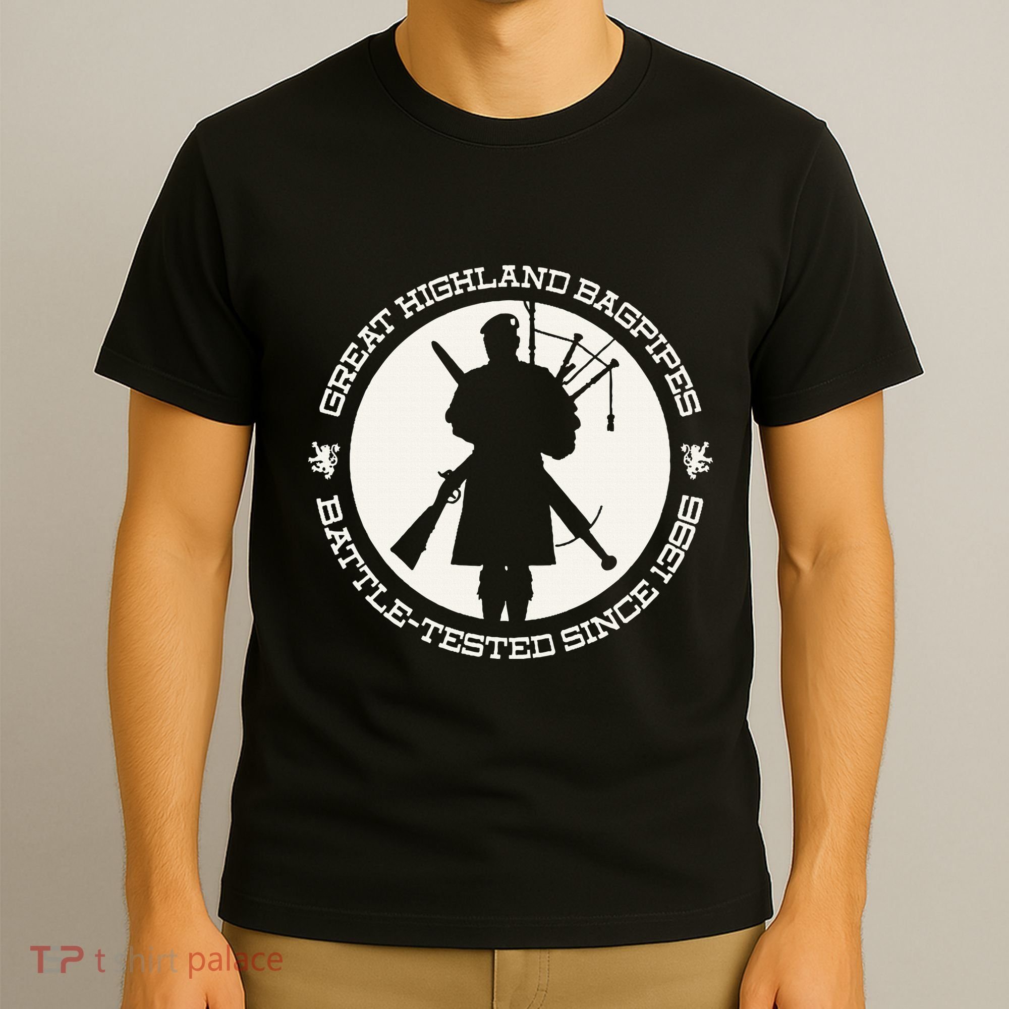 Great Highland Bagpipes Battle Tested Since 1396 T-Shirt