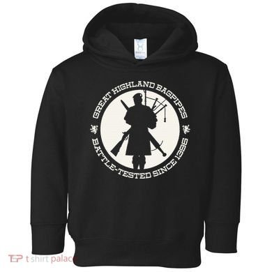 Great Highland Bagpipes Battle Tested Since 1396 Toddler Hoodie