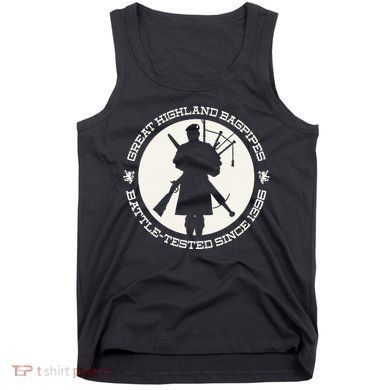 Great Highland Bagpipes Battle Tested Since 1396 Tank Top