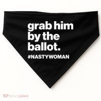 Grab Him By The Ballot #Nastywoman USA-Made Doggie Bandana thumb 0