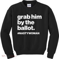 Grab Him By The Ballot #Nastywoman Kids Sweatshirt thumb 0