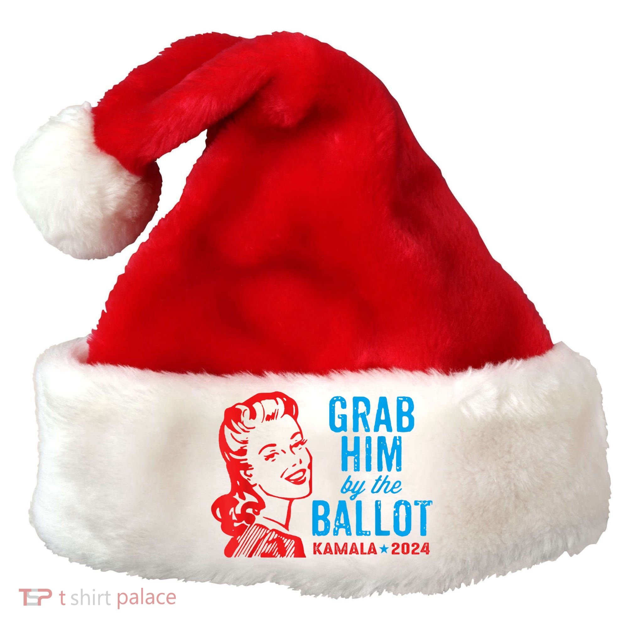 Grab Him By The Ballot Kamala 2024 Funny Harris Election Santa Hat