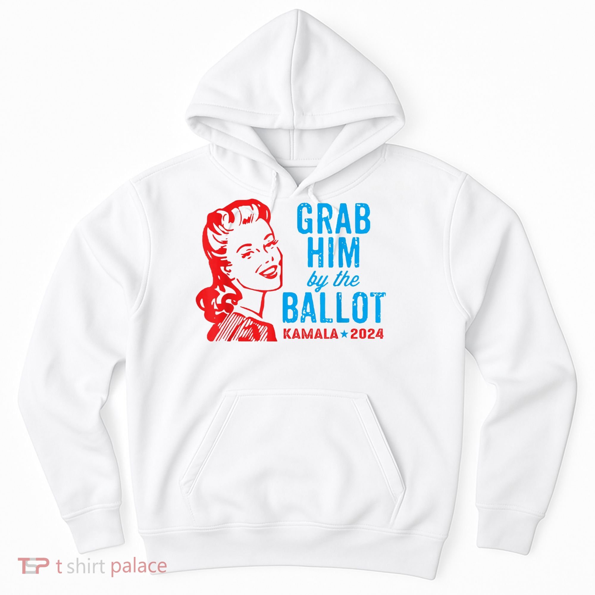 Grab Him By The Ballot Kamala 2024 Funny Harris Election Hoodie