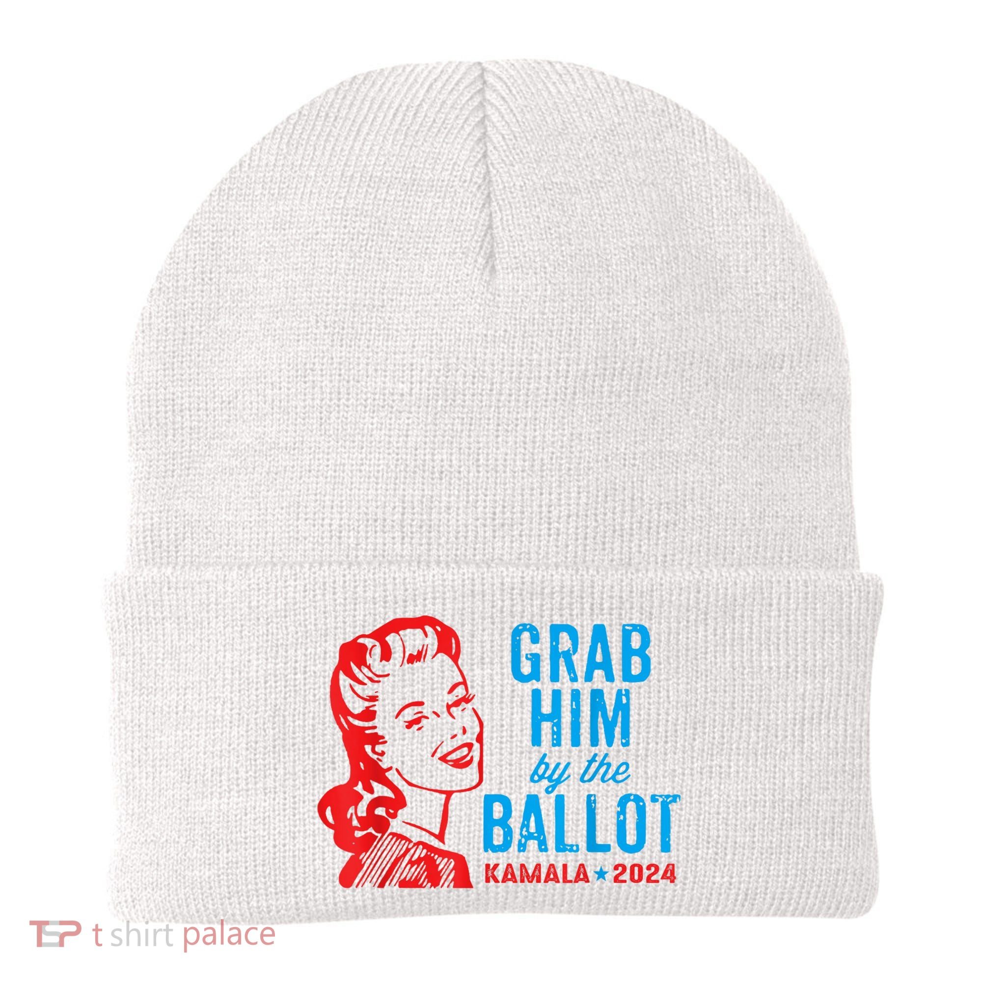 Grab Him By The Ballot Kamala 2024 Funny Harris Election Beanie