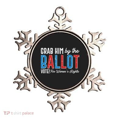 Grab Him By The Ballot Vote For Womens Rights Ornament