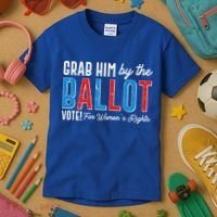Grab Him By The Ballot Vote For Womens Rights Kids T-Shirt thumb 3