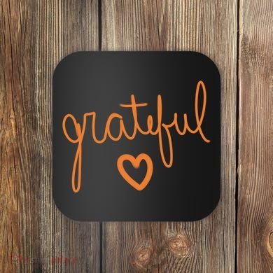 Grateful Heart Cute Gift Coaster