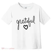 Grateful Heart Cute Gift Toddler T-Shirt thumb 0