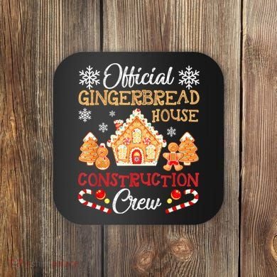Gingerbread House Construction Crew Gingerbread Coaster