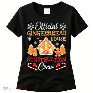 Gingerbread House Construction Crew Gingerbread Women's T-Shirt