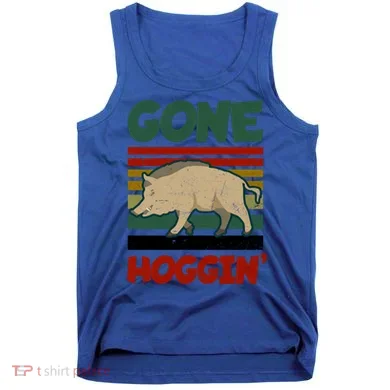 Gone Hoggin Design Boar Hunting Gift Tank Top