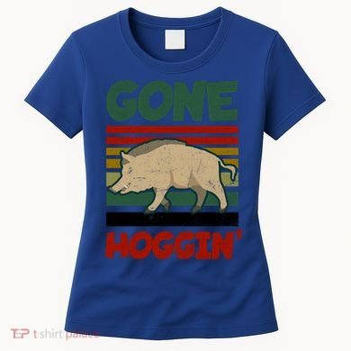 Gone Hoggin Design Boar Hunting Gift Women's T-Shirt