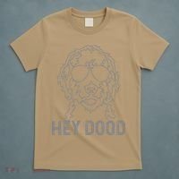Goldendoodle Hey Dood Funny Labradoodle Golden Doodle Dog Gift T-Shirt thumb 5