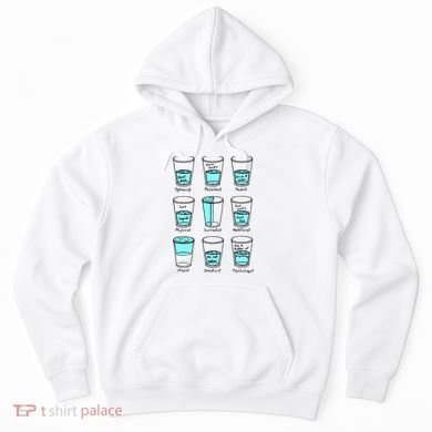 Glass half empty funny meme Psychologist Edition  Hoodie
