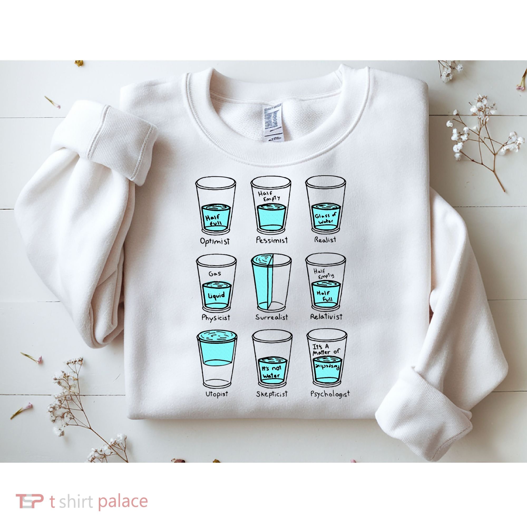 Glass half empty funny meme Psychologist Edition  Sweatshirt