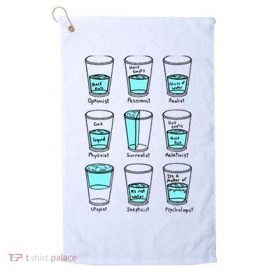 Glass half empty funny meme Psychologist Edition  Golf Towel