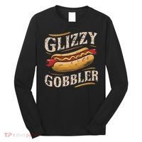 Glizzy Hot Funny Dog Gobbler Champion Long Sleeve Shirt thumb 0