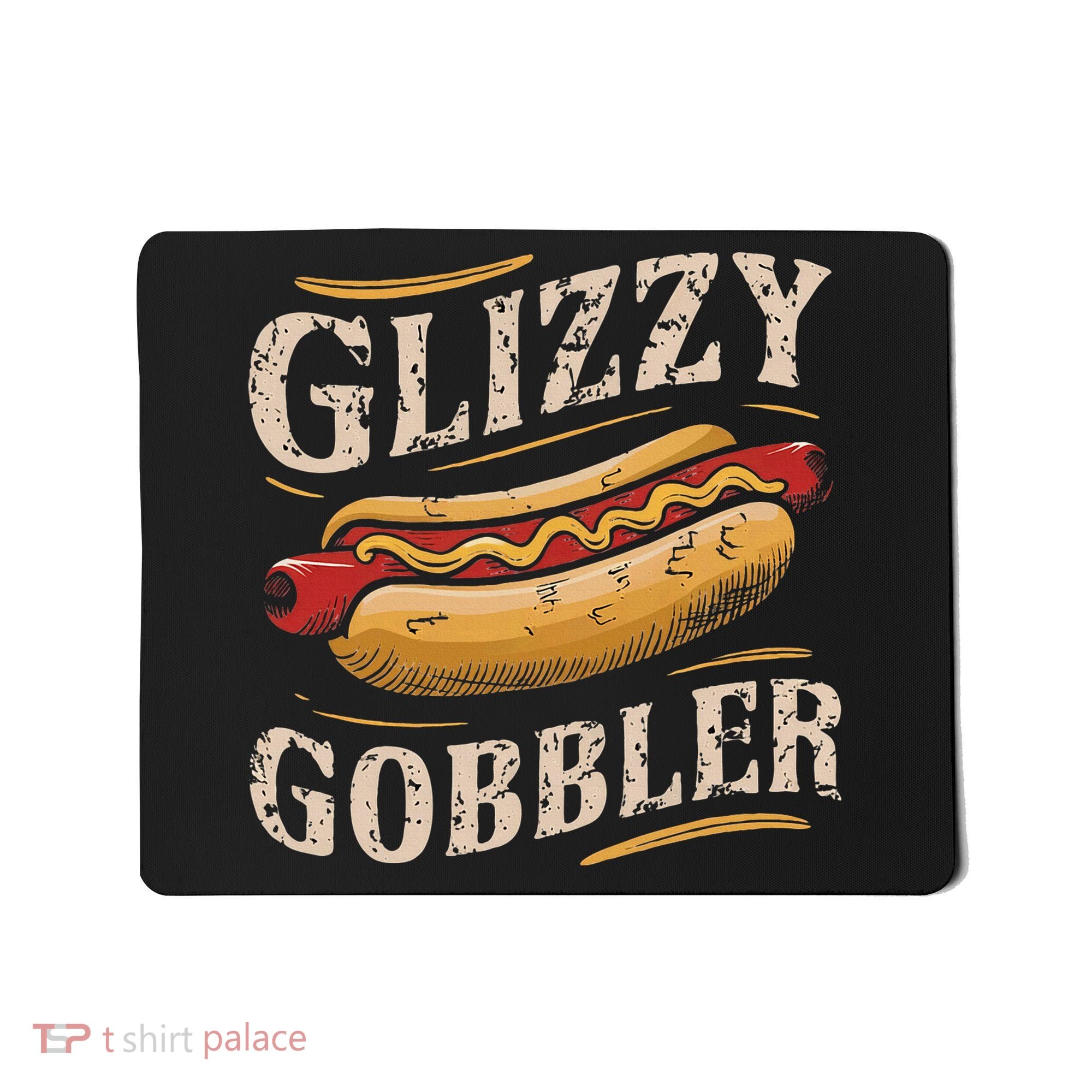 Glizzy Hot Funny Dog Gobbler Champion Mousepad