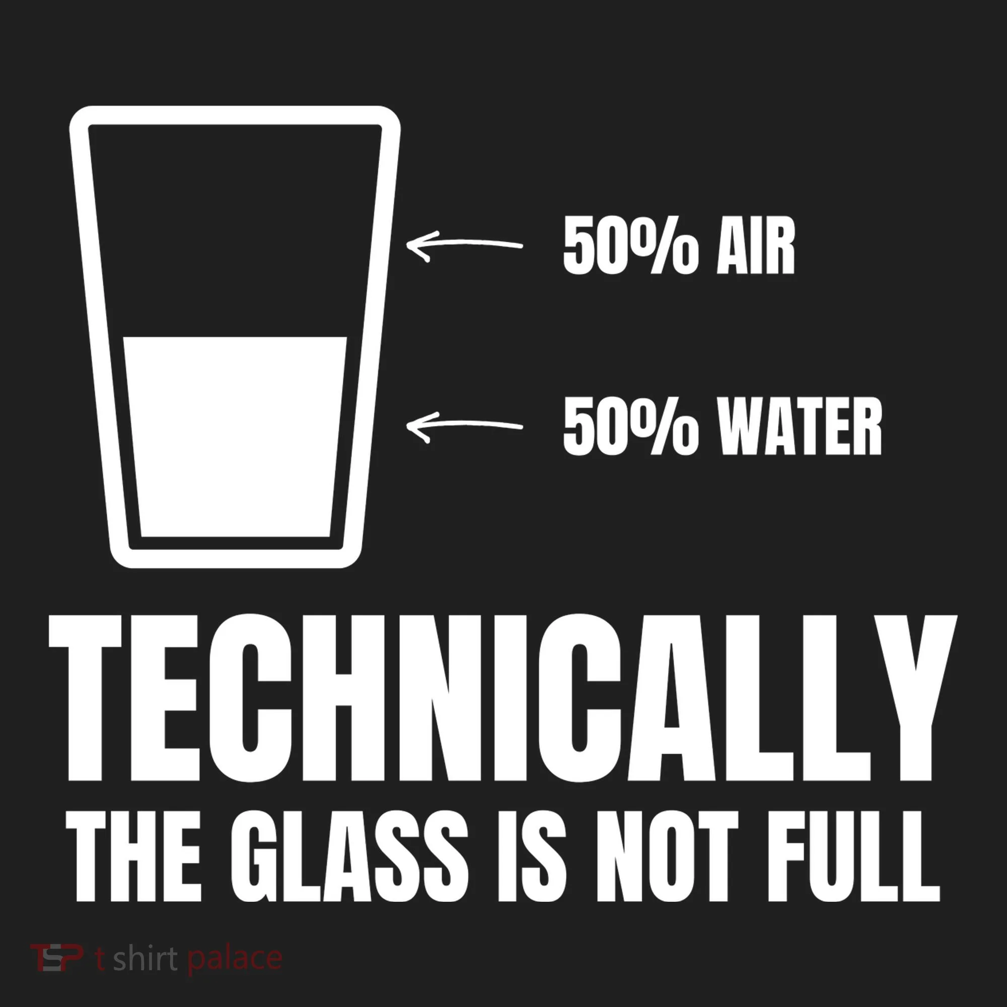 Glass Half Full Funny Technically Not Empty Sarcastic Women's Sweatshirt