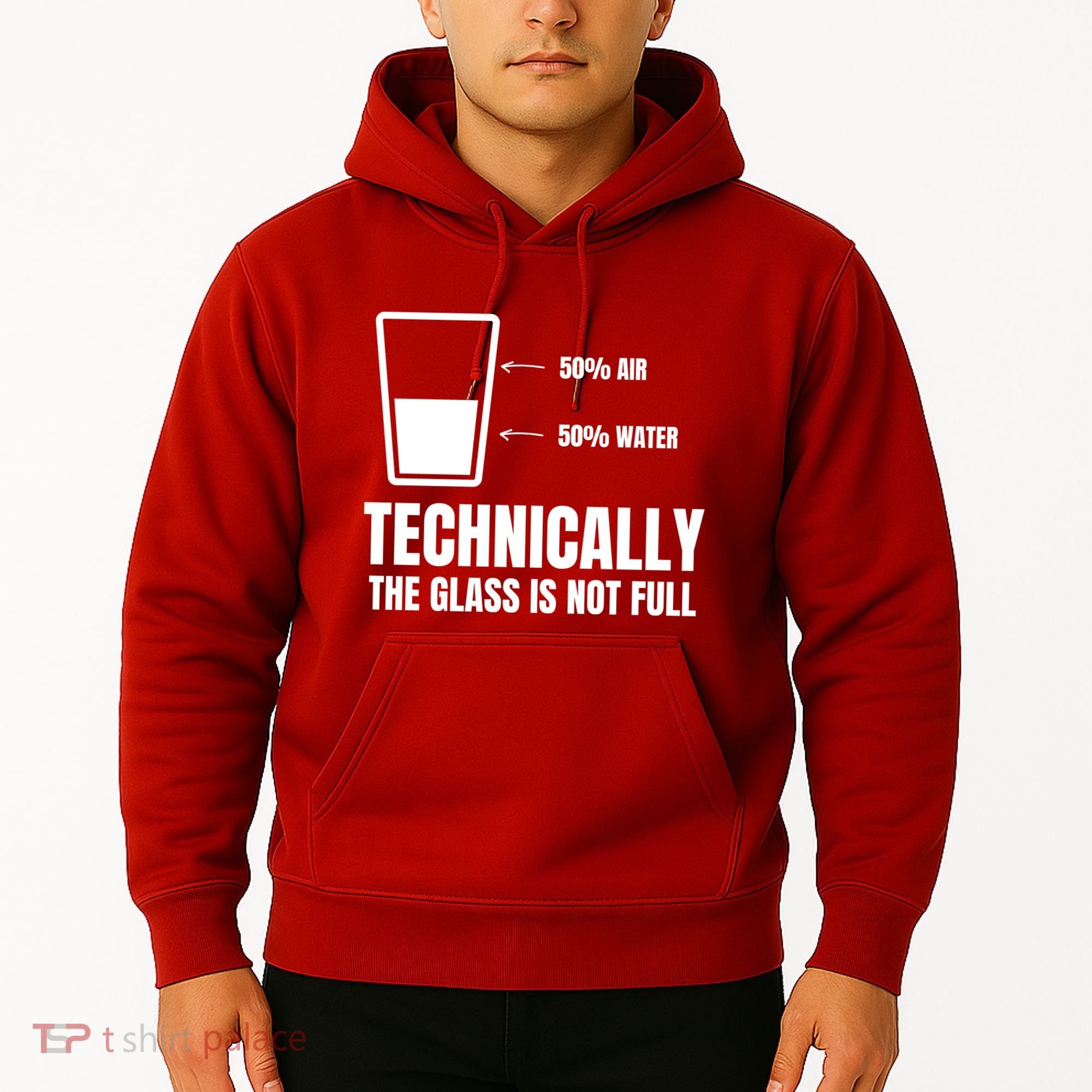 Glass Half Full Funny Technically Not Empty Sarcastic Hoodie