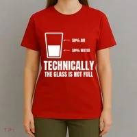 Glass Half Full Funny Technically Not Empty Sarcastic T-Shirt thumb 4