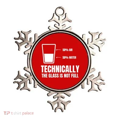 Glass Half Full Funny Technically Not Empty Sarcastic Ornament