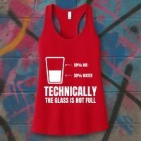 Glass Half Full Funny Technically Not Empty Sarcastic Women's Tank Top thumb 3