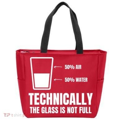 Glass Half Full Funny Technically Not Empty Sarcastic Tote Bag