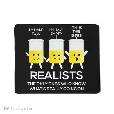 Glass Half Full Half Empty Funny Realists Philosophy Mousepad
