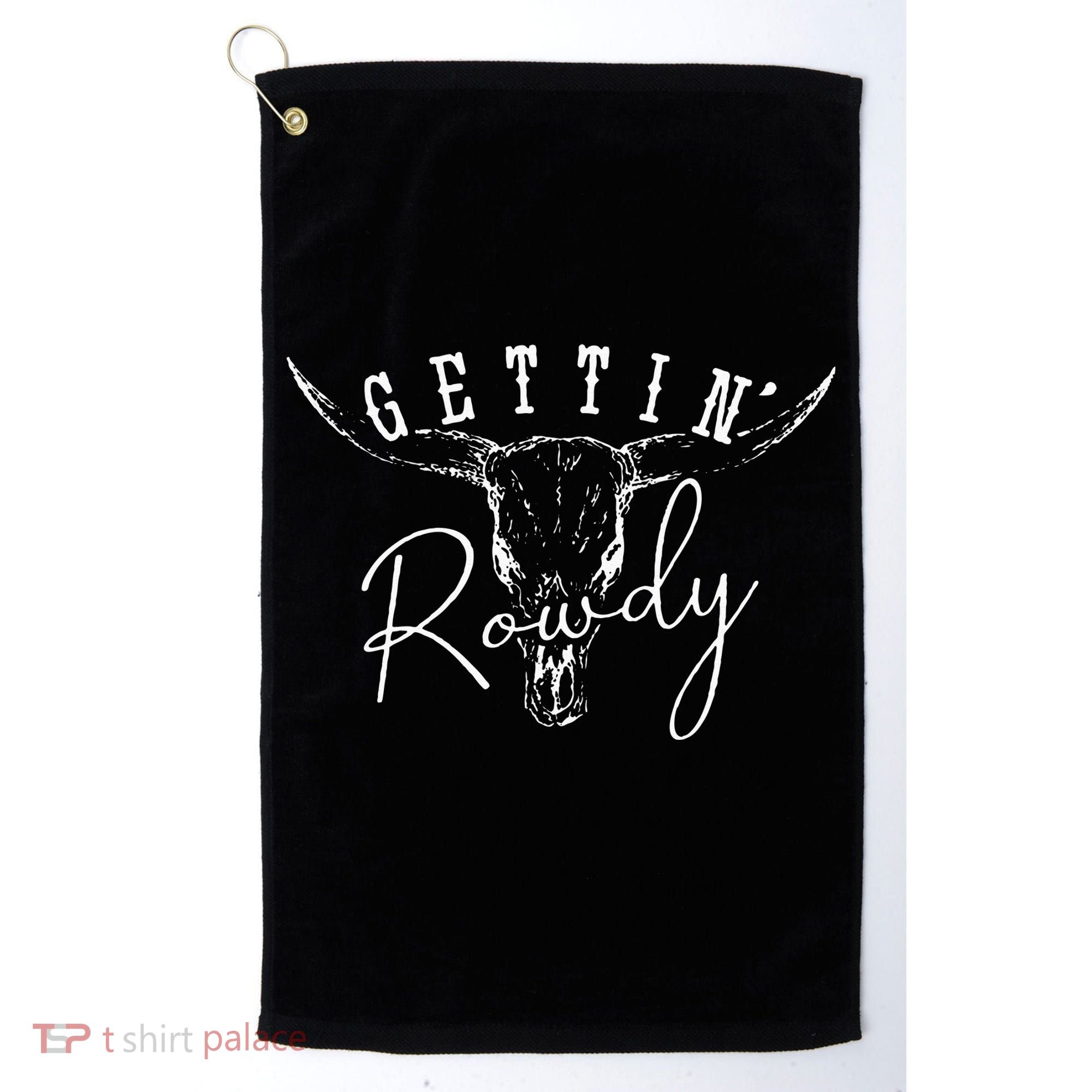 Gettin Hitched Gettin Rowdy Western Bachelorette Party Golf Towel