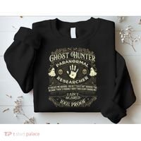 Ghost Hunter Ghost Hunting Halloween Paranormal Activity Sweatshirt thumb 2