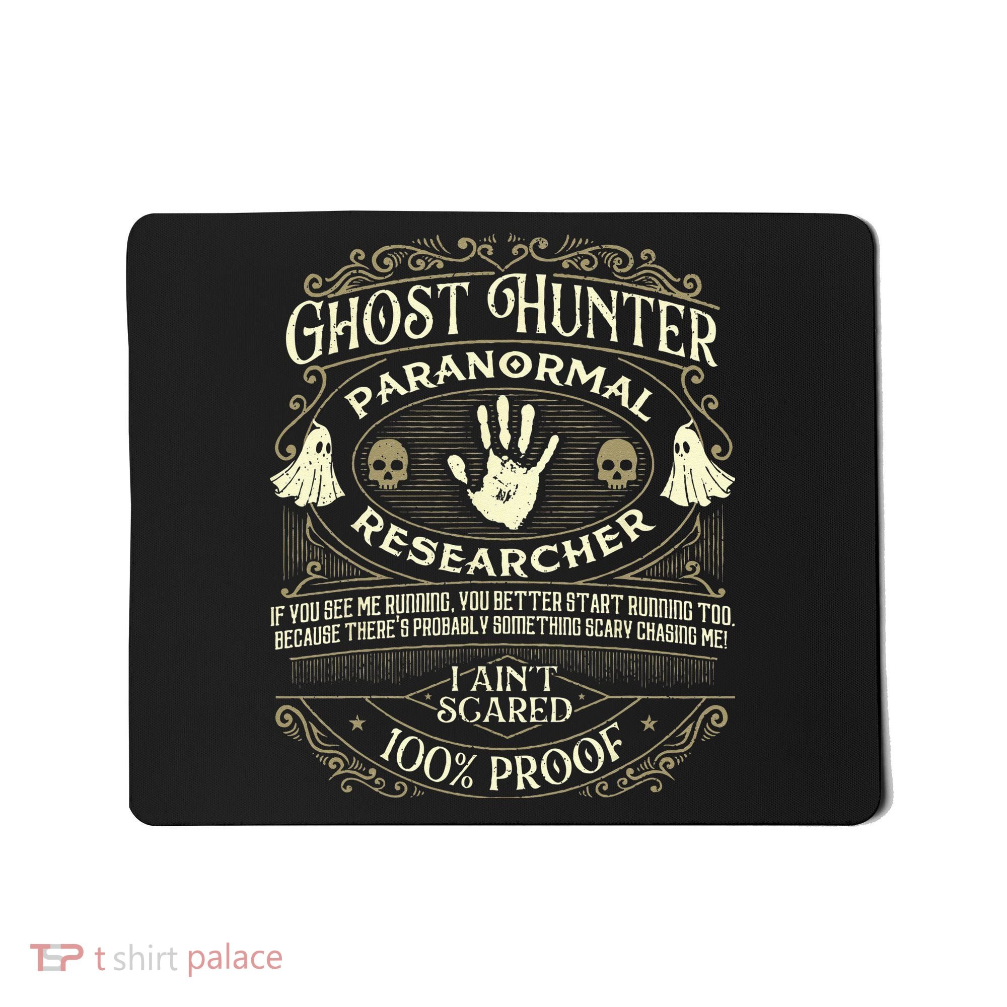 Ghost Hunter Ghost Hunting Halloween Paranormal Activity Mousepad
