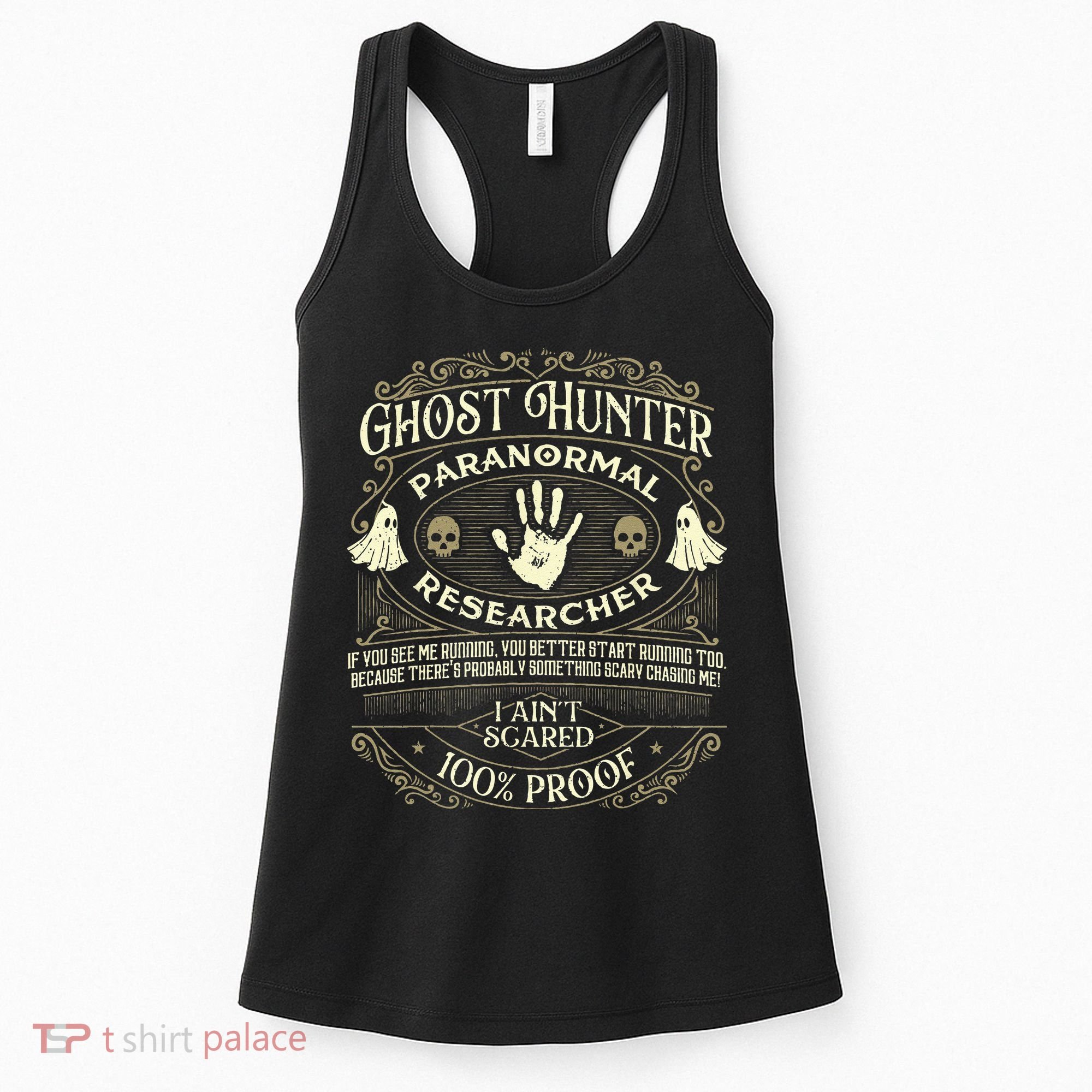 Ghost Hunter Ghost Hunting Halloween Paranormal Activity Women's Tank Top