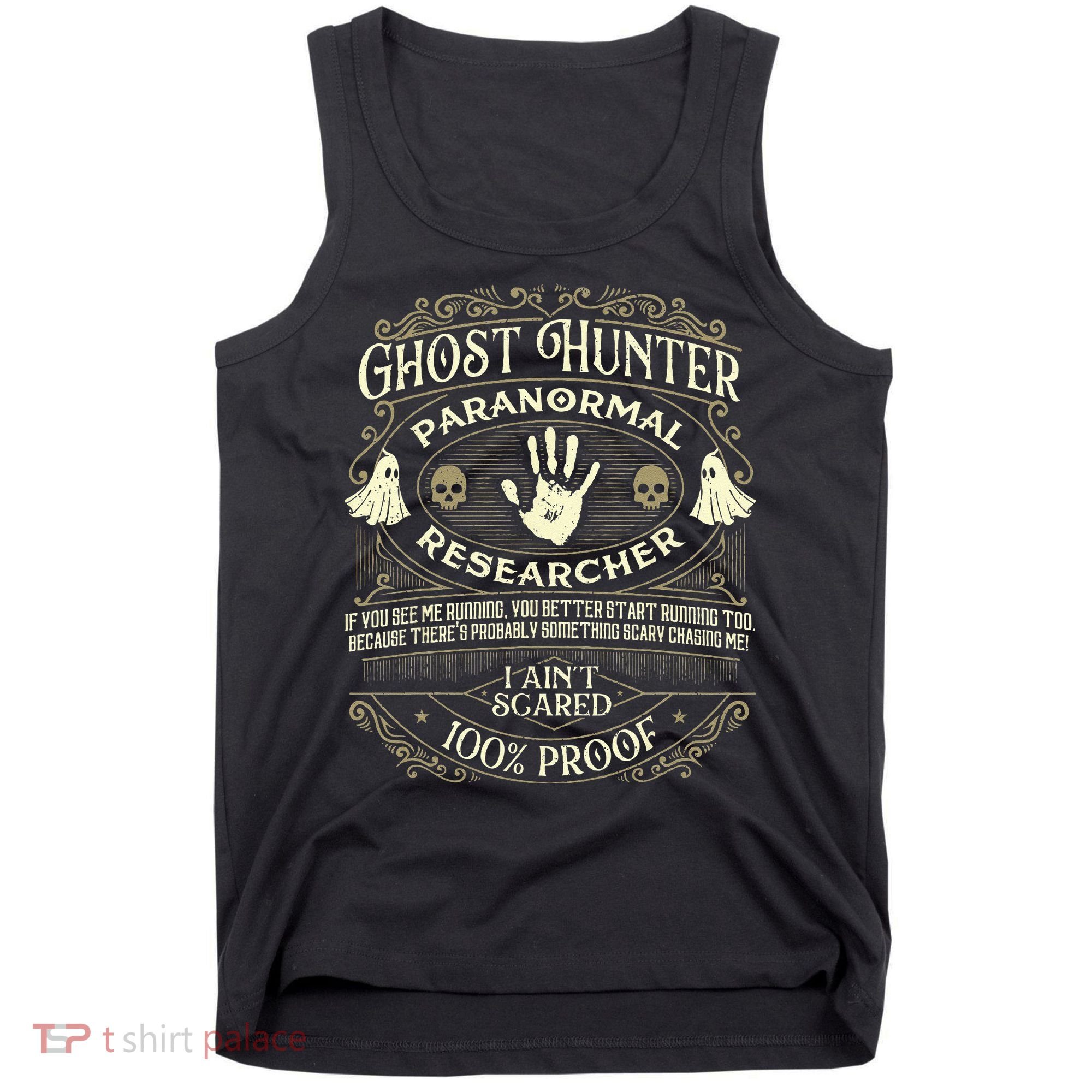 Ghost Hunter Ghost Hunting Halloween Paranormal Activity Tank Top