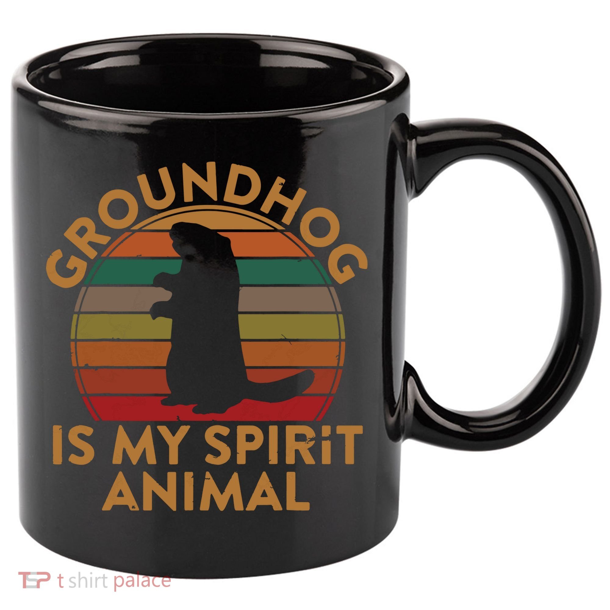 Ground Hog Is My Spirit Animal Gift Silhouette Groundhog Day 11oz C Handle Ceramic Mug