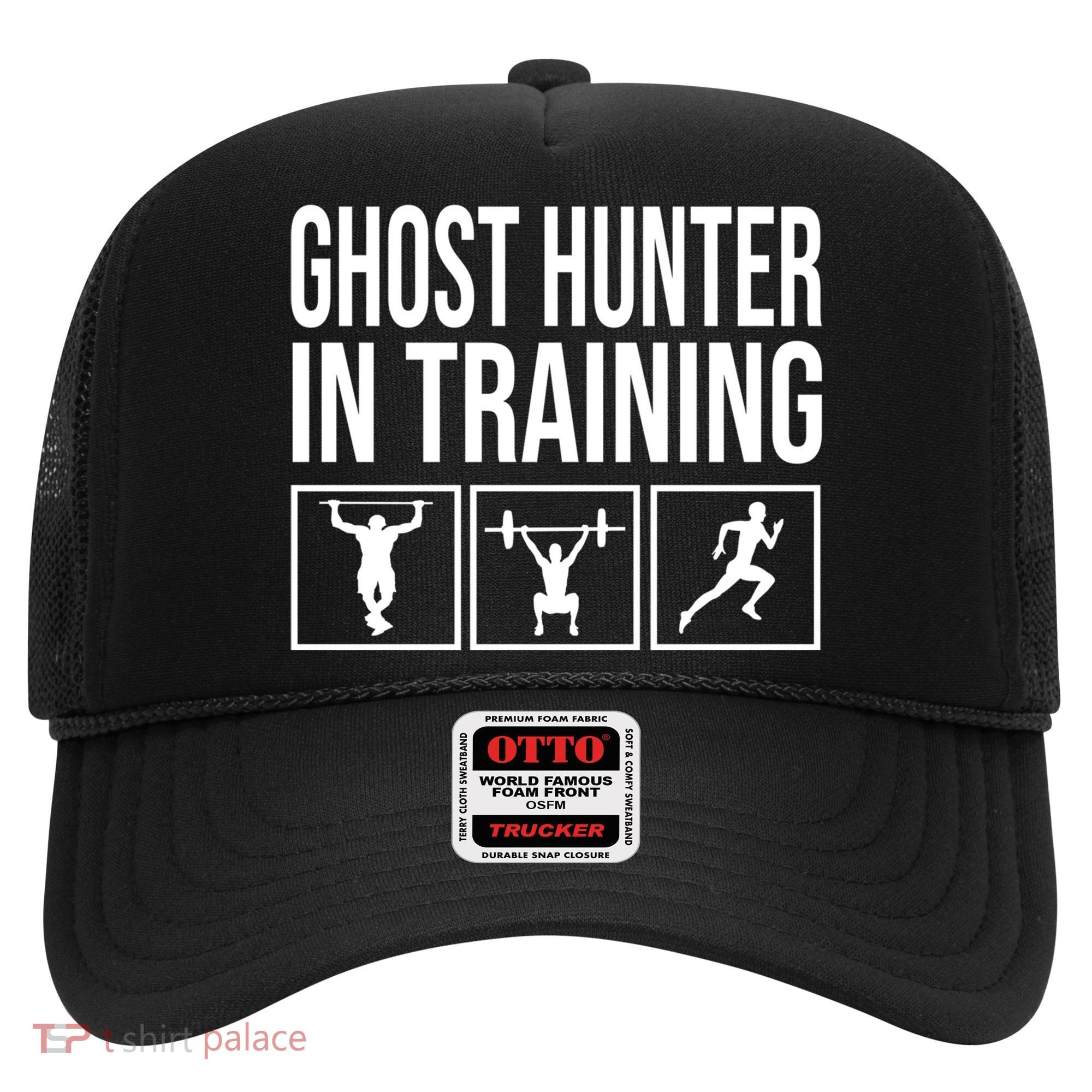 Ghost Hunter In Training For Paranormal Investigator Gift Hat