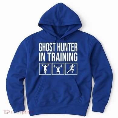 Ghost Hunter In Training For Paranormal Investigator Gift Hoodie