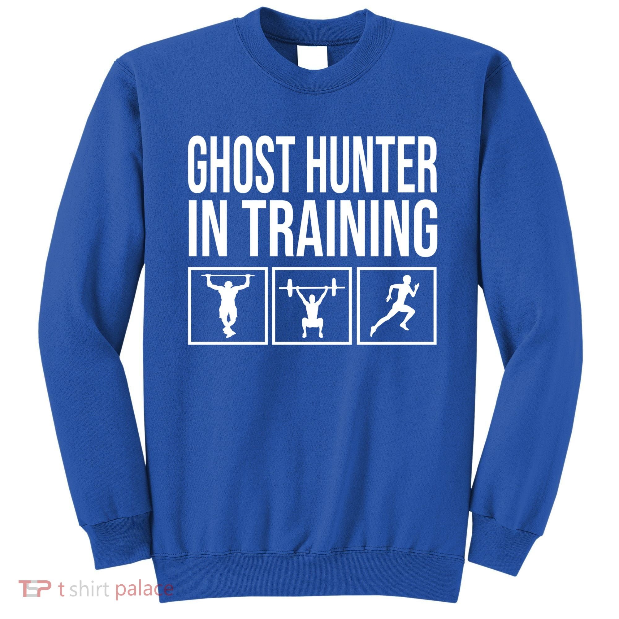 Ghost Hunter In Training For Paranormal Investigator Gift Sweatshirt