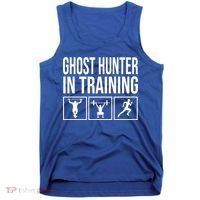 Ghost Hunter In Training For Paranormal Investigator Gift Tank Top thumb 0