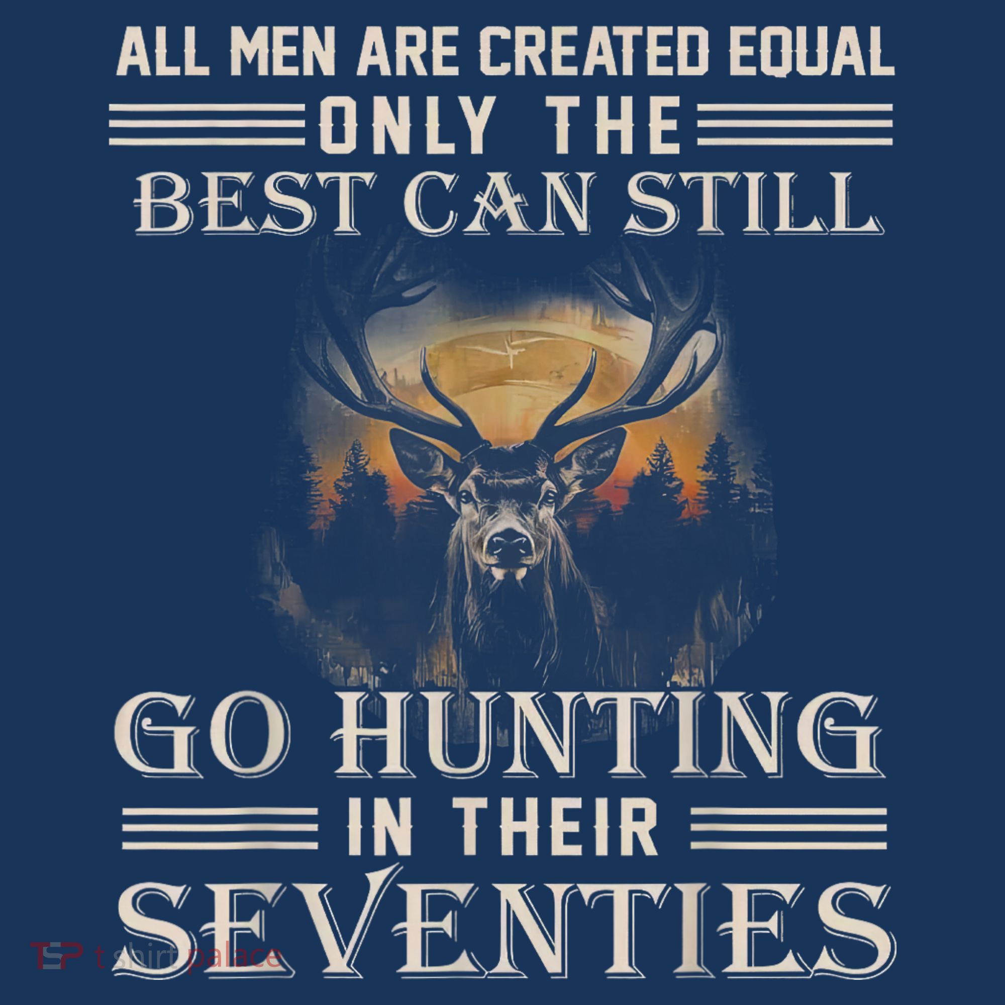 Go Hunting In Their Seventies Toddler T-Shirt