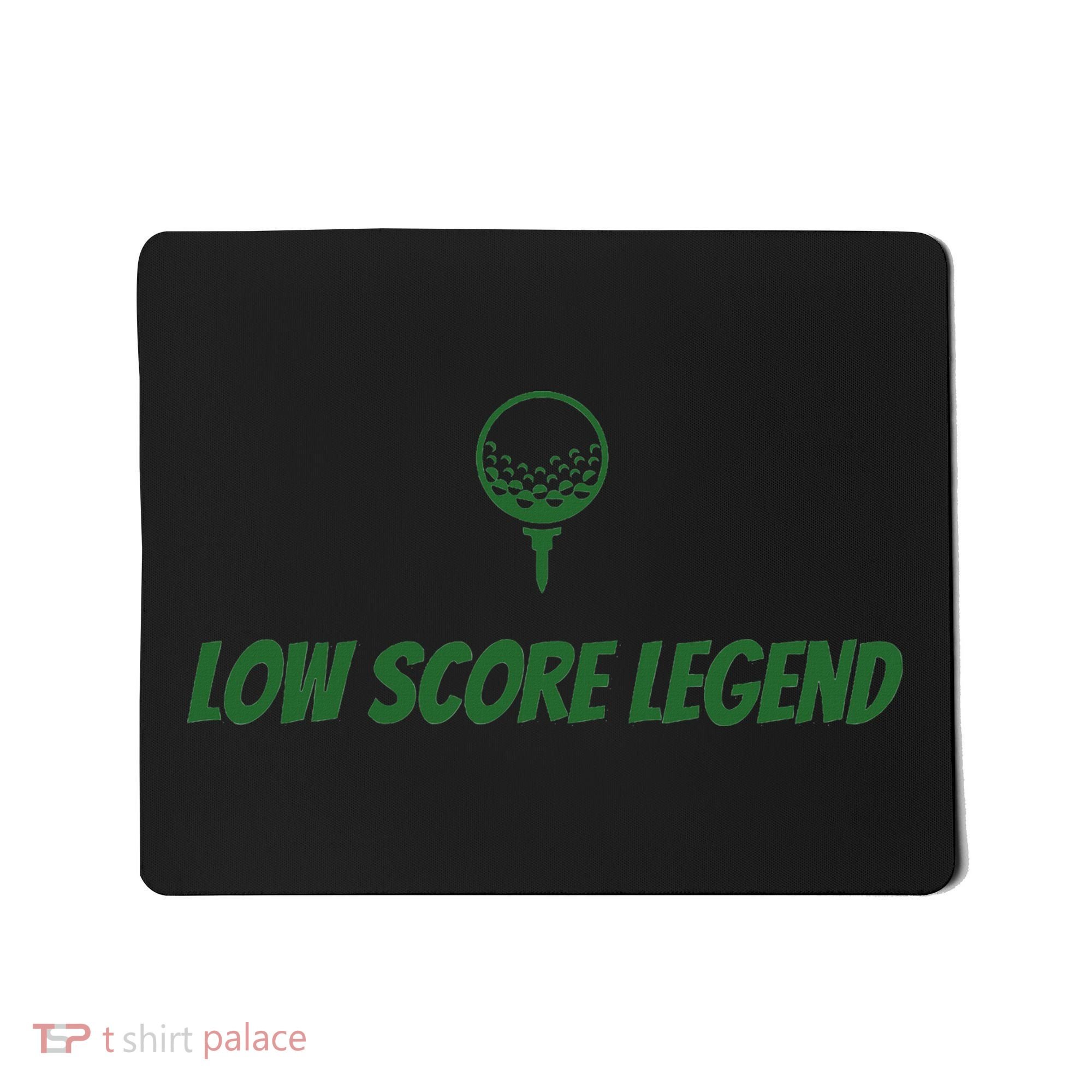 Golf Humor, Low Score Legend, Green Golf Mousepad